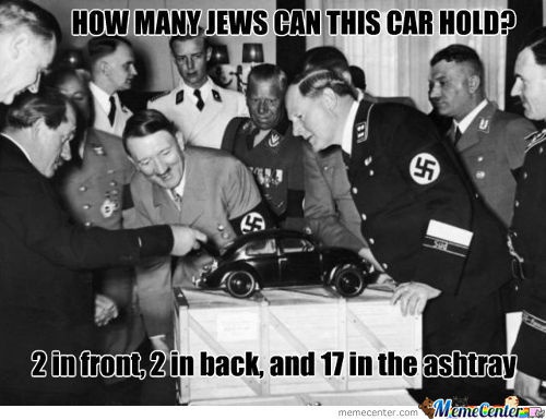 Click image for larger version. 

Name:	how_many_jews_can_this_car_hold-170319.jpg 
Views:	55 
Size:	72.0 KB 
ID:	4188